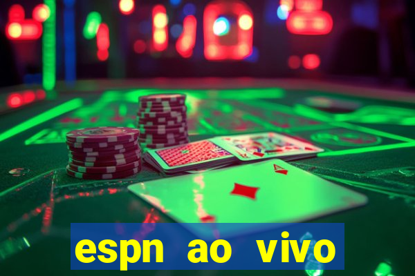 espn ao vivo online gratis